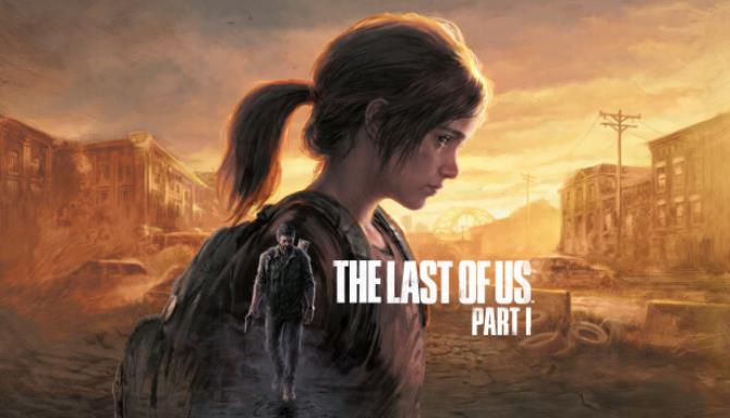 The Last of Us Part I Free Download (v1.0.1.5)